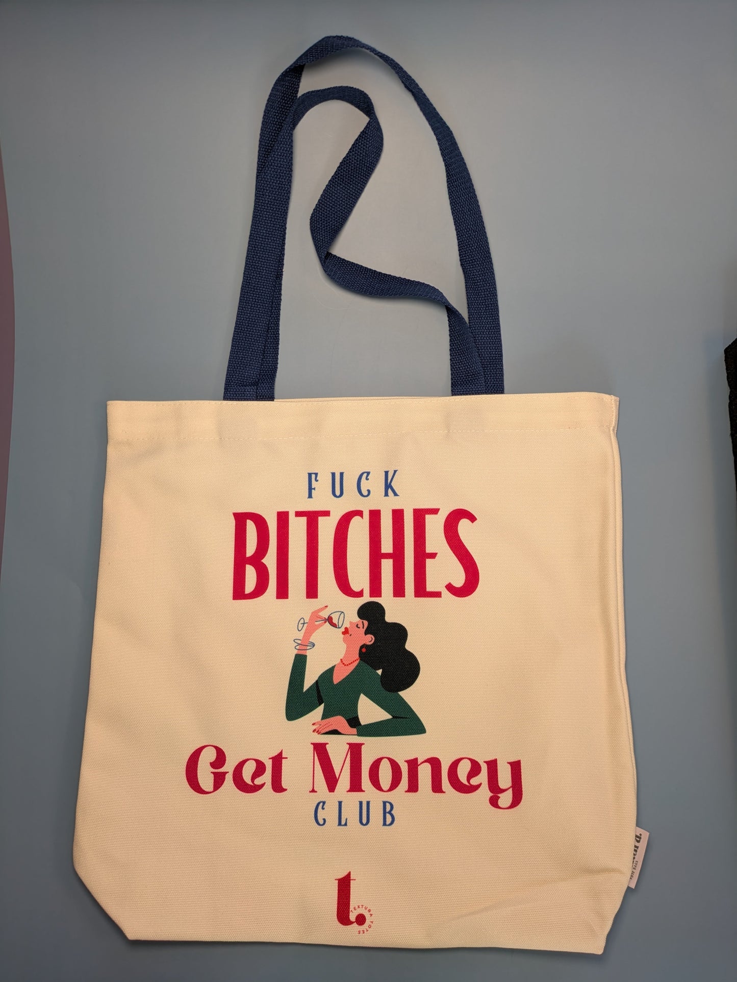 "Fck Btches Get Money Club" Tote – Empowering, Sassy & Stylish