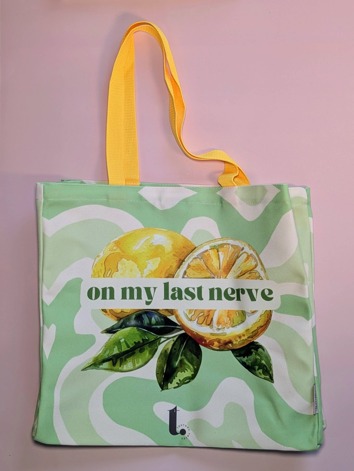 "On My Last Nerve" Groovy Lemon Tote – Zesty & Relatable