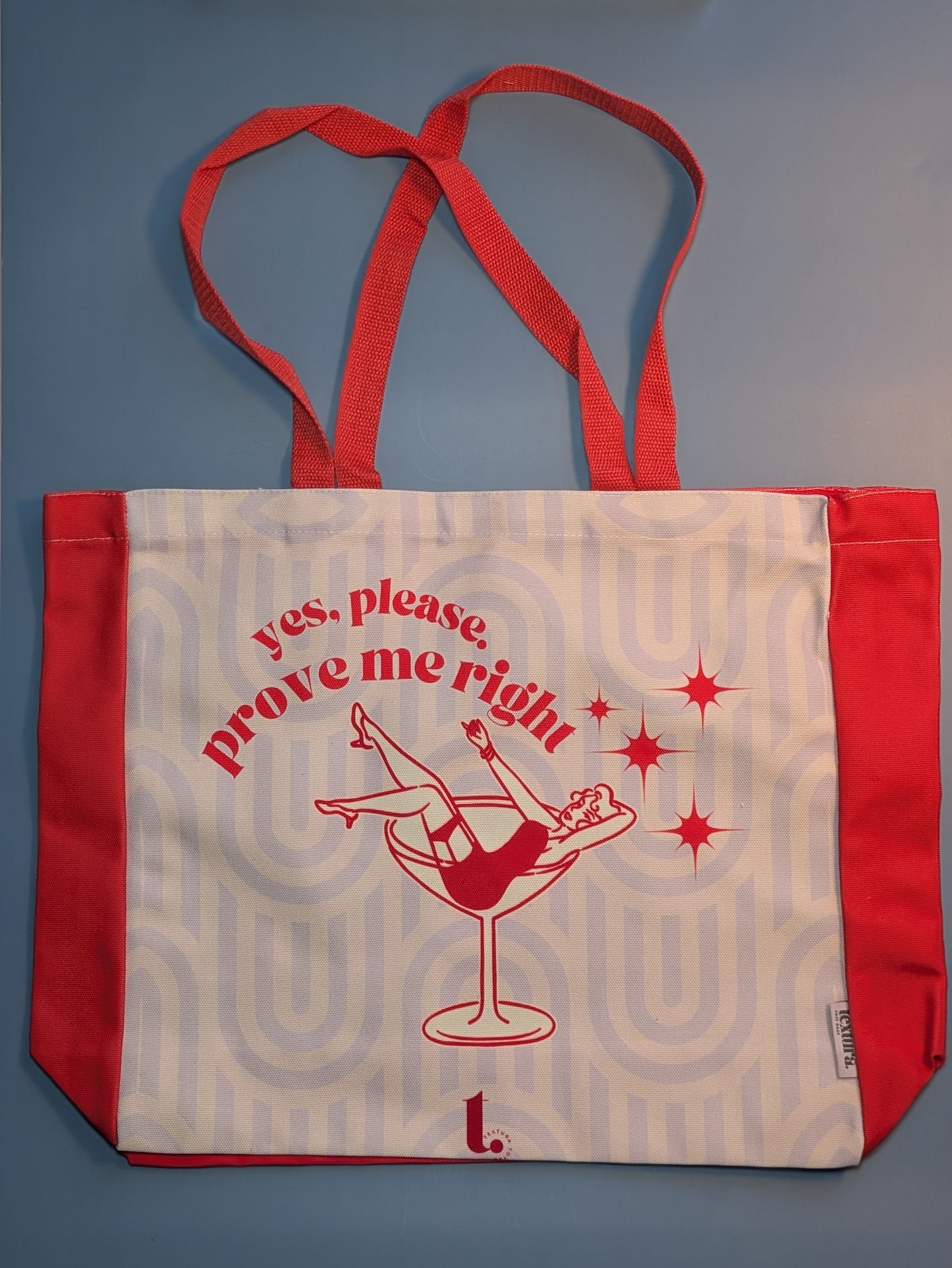 "Yes, Please, Prove Me Right" Retro Tote – Confident, Sassy & Iconic