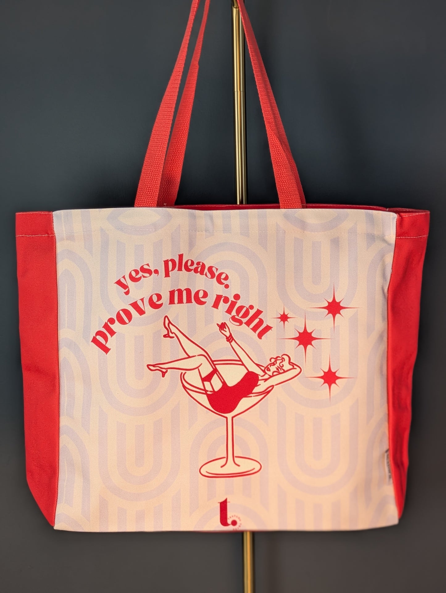 "Yes, Please, Prove Me Right" Retro Tote – Confident, Sassy & Iconic