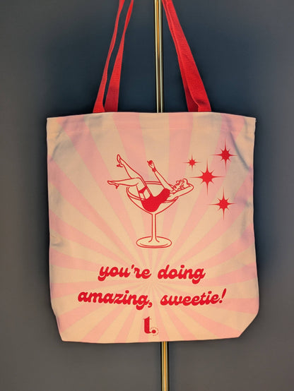 "You're Doing Amazing, Sweetie!" Retro Tote – Sassy, Encouraging & Iconic