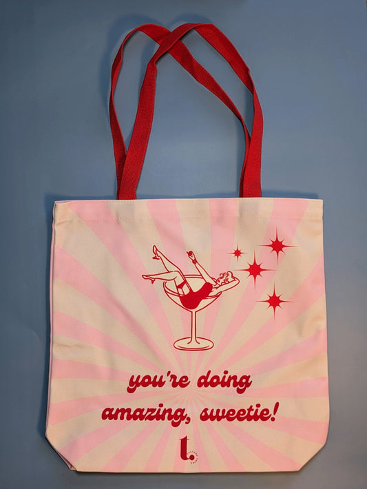 "You're Doing Amazing, Sweetie!" Retro Tote – Sassy, Encouraging & Iconic