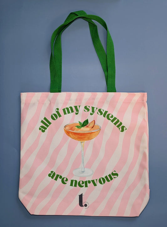"All of My Systems Are Nervous" – Aesthetic Tote
