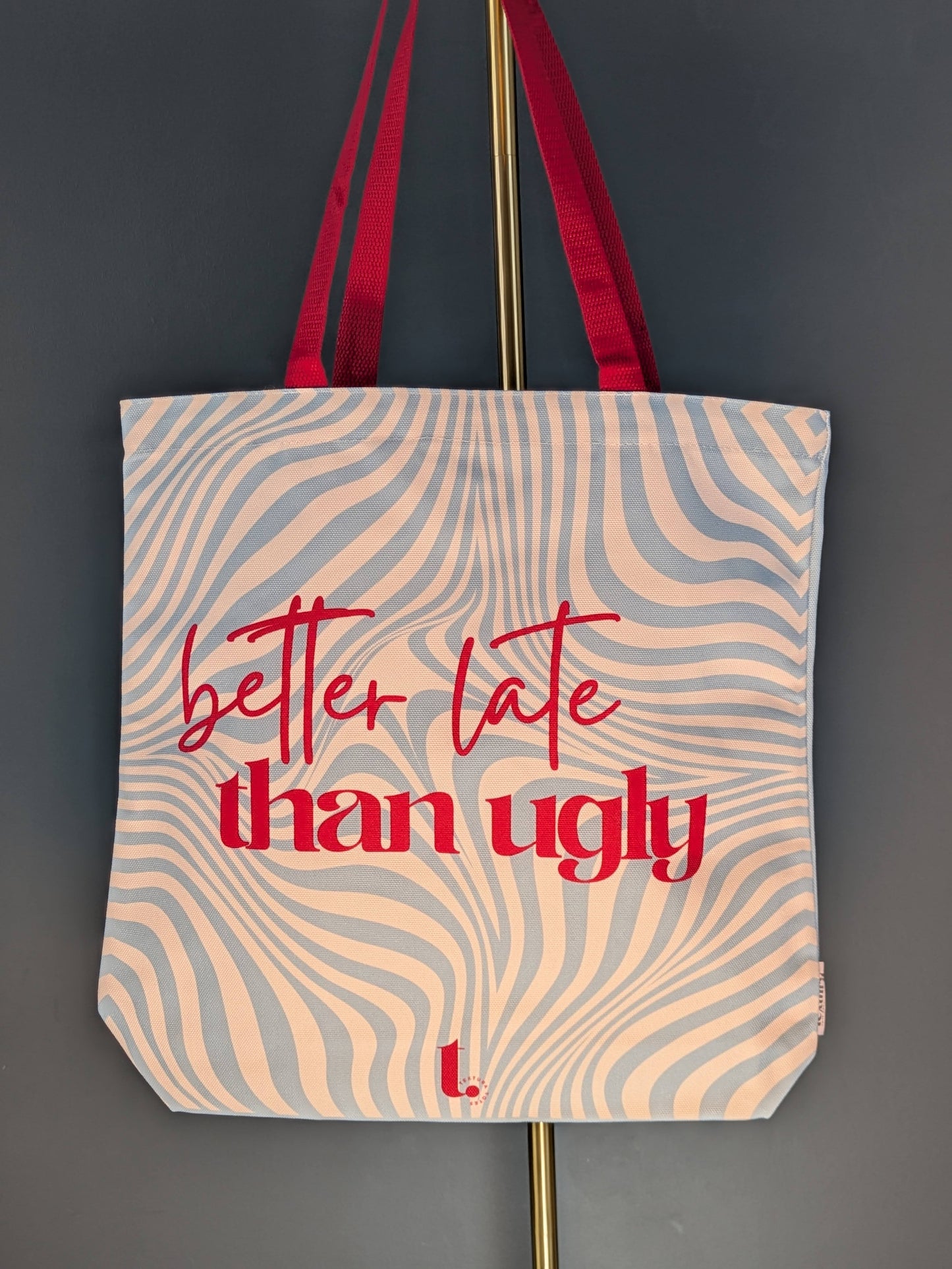 "Better Late Than Ugly" Retro Tote – Sassy & On-Trend