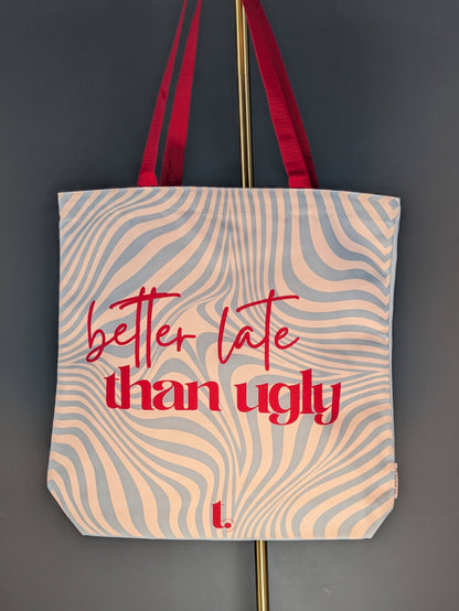 "Better Late Than Ugly" Retro Tote – Sassy & On-Trend
