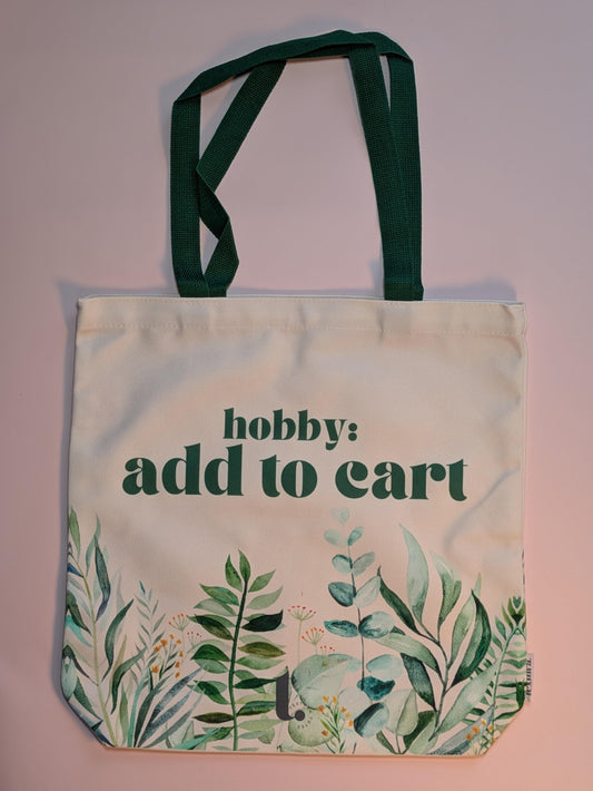"Hobby: Add to Cart" Botanical Tote – Relatable & Fresh